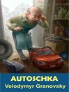 Cover image for Autoschka